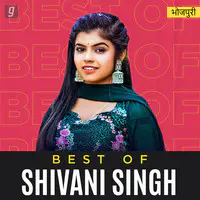 Best of Shivani Singh