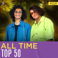 All Time Top 50 - Kannada