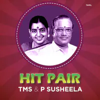 Hit Pair : TMS - P Susheela