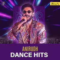 Anirudh Ravichander Dance Hits