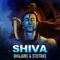 Shiva - Bhajans & Stotras