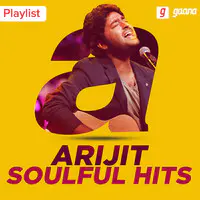 Arijit Soulful Hits