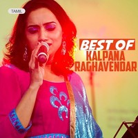 Best of Kalpana Ragavendar