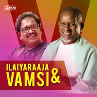 Hit Pair : Vamsi & Ilaiyaraaja