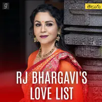 RJ Bhargavi's Love List