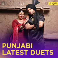 Punjabi Latest Duets
