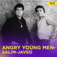 Angry Young Men- Salim-Javed