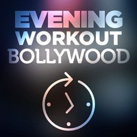 Evening Workout Bollywood