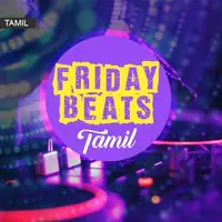Friday Beats - Tamil