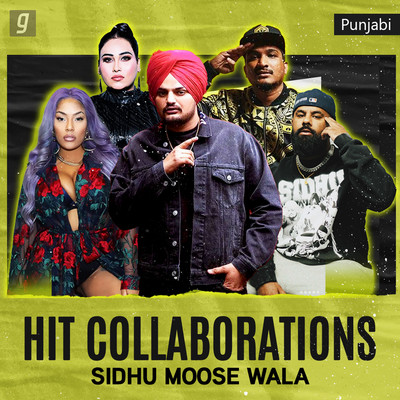 Sidhu Moose Wala: Hit Collaborations Music Playlist: Best Sidhu Moose ...