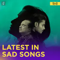 Latest in Sad Songs