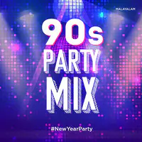 90s Party Mix - Malayalam