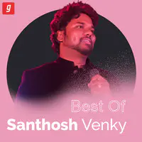 Best Of Santhosh Venky