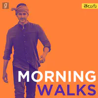 Morning Walks - Telugu