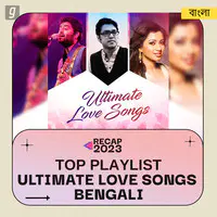 Ultimate Love Songs Bengali