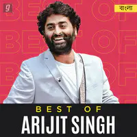 Best Of Arijit Singh - Bengali