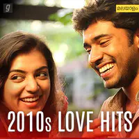 2010s Love Hits : Malayalam