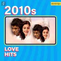 2010s Love Hits : Malayalam