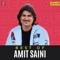 Best of Amit Saini Rohtakiya