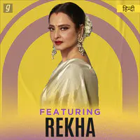 Featuring Rekha