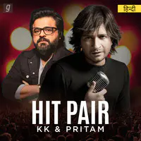 Hit Pair - KK & Pritam