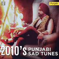 2010s: Punjabi Sad Tunes