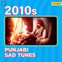 2010s: Punjabi Sad Tunes