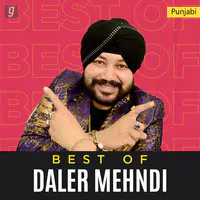 Best of Daler Mehndi