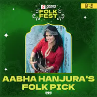 Aabha Hanjura's Folk Picks