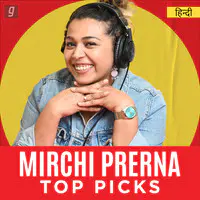 Mirchi Prerna Top Picks