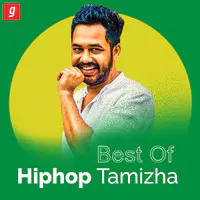 Best of Hip Hop Tamizha