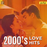 2000s Love Hits - Tamil