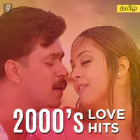 2000s Love Hits - Tamil