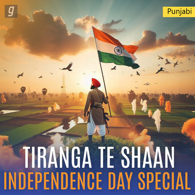 Tiranga Te Shaan Music Playlist: Best Tiranga Te Shaan MP3 Songs on ...