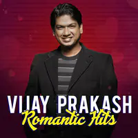 Vijay Prakash Romantic Hits