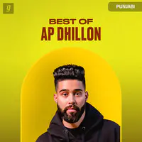 Best of A P Dhillon