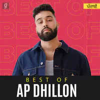 Best of AP Dhillon