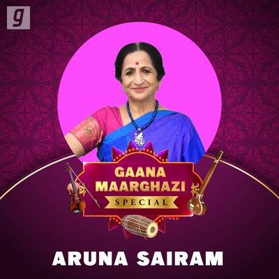 Gaana Maargazhi Special - Aruna Sairam Music Playlist: Best Gaana ...