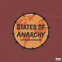 States of Anarchy with Hamsini Hariharan - season - 1