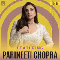 Featuring Parineeti Chopra