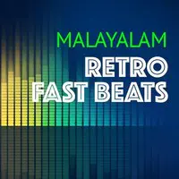 Malayalam Retro Fast Beats 
