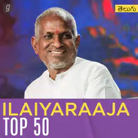 Ilaiyaraaja Top 50 - Telugu