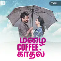 Mazhai Coffee Kaadhal