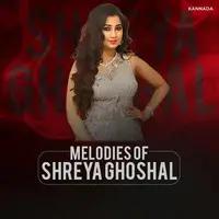 Melodies Of Shreya Ghoshal