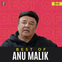 Best of Anu Malik