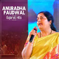 Gujarati Devotional Hits by Anuradha Paudwal