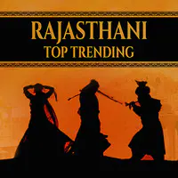 Rajasthani Top Trending