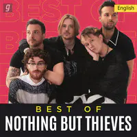 Best of Nothing But Thieves