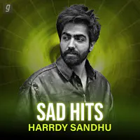 Harrdy Sandhu: Sad Hits