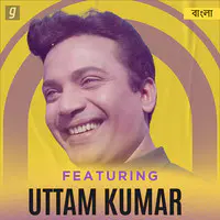 Featuring Uttam Kumar